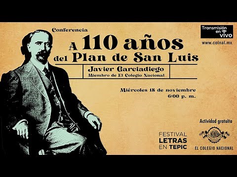 A 110 años del Plan de San Luis