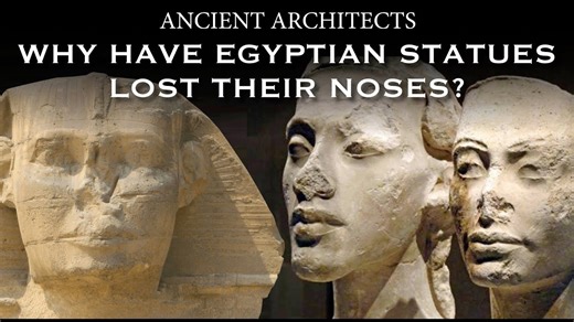 What Happened to the Noses on Egypt’s Ancient Statues?