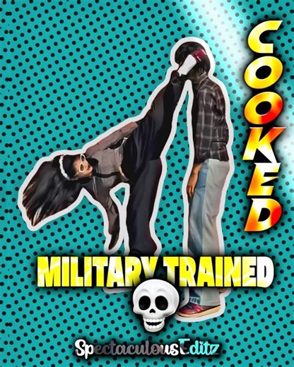 Military trained..💀