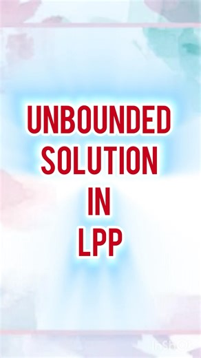 Unbounded solution in lop with example #maths #easyexplain #linearprogrammingproblem #growth #easy