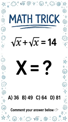 Math Trick: √x + √x = 14, X = ? Only 1% Can Solve This! #shorts #mathtricks #maths #viral #trending
