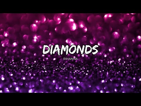 Rihanna - Diamonds Lyrics