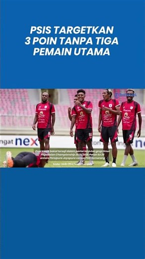 PSIS Prepares for Match Against Persipura, Targeting 3 Points Without Three Key Players