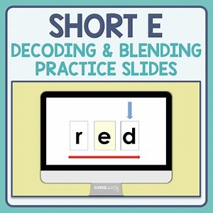 Decoding and Blending Board Slides - Short E - CVC Words