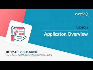 Building an Asset Management Application / Part 1 of 5 / Overview