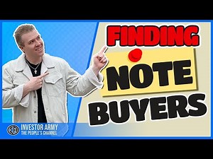 Creating and Selling Notes to Note Buyers