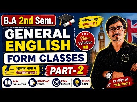 B.A 2nd Sem. Form Classes (Part-2) General English