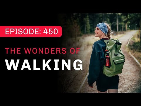 The Wonders of Walking: The Benefits of Walking for Your Health (& More)