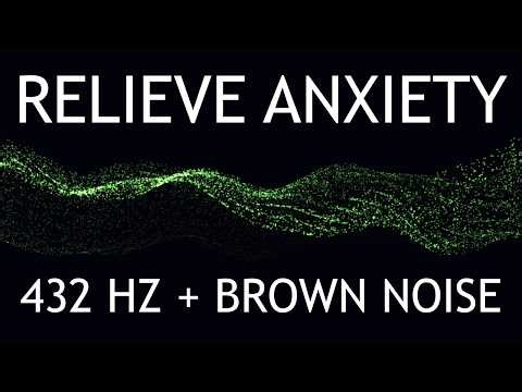 Melt Away Anxiety | 432 Hz Pure Tone + Brown Noise