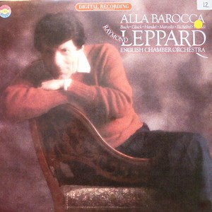 English Chamber Orchestra, Raymond Leppard - Alla Barocca