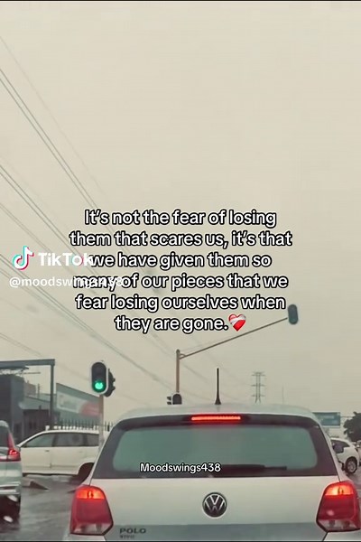 It’s not the fear of losing them that scares us ❤️‍🩹| #moodswings438