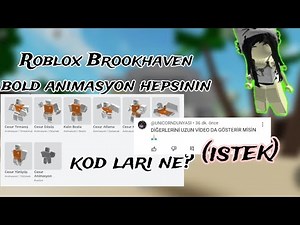 Roblox Brookhaven bold animasyon (hepsinin kodu!) ~ İstek♡🐚~