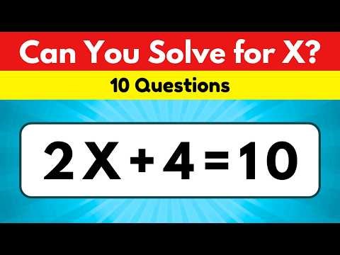 Can You Solve for X? 10 Second Algebra Challenge (Only Geniuses Get 10/10!)