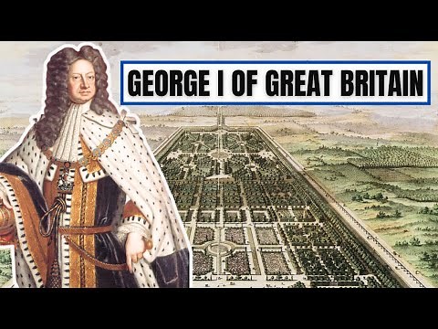 A Brief History Of George I - King George I Of Great Britain