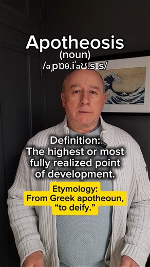 Apotheosis! English Pronunciation, Meaning, Synonyms, Etymology, and Examples!