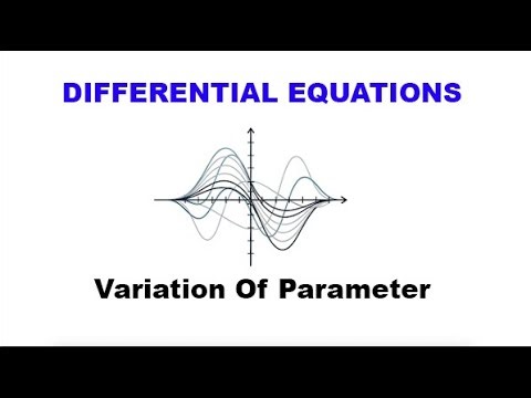 Differential Equations - Variation Of Parameter