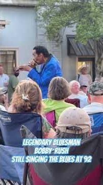 Legendary Bluesman Bobby Rush at 92: Still Got the Blues!