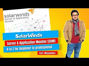 SolarWinds SAM Full Tutorial 2024: Install & Configure Server Monitoring Step-by-Step