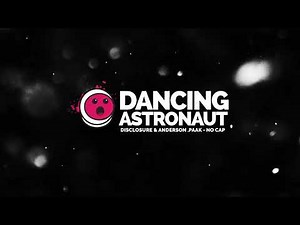 Disclosure & Anderson .Paak - No Cap