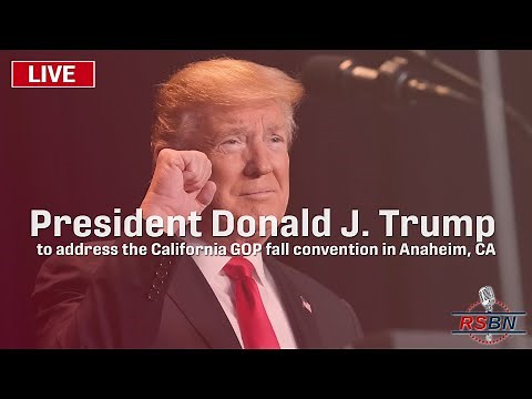 LIVE: President Donald J. Trump to address the California GOP fall convention in Anaheim, CA 9/29/23