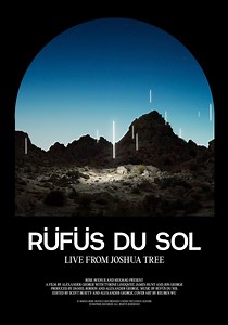 RÜFÜS DU SOL: Live from Joshua Tree - stream
