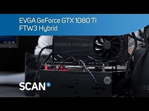 EVGA GTX 1080Ti FTW3 Hybrid graphics card review and teardown