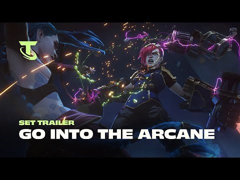 Go Into The Arcane | Set Trailer - Teamfight Tactics