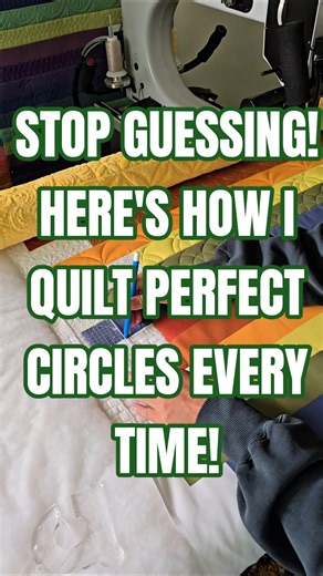 STOP GUESSING! HERE'S HOW I QUILT PERFECT CIRCLES EVERY TIME!