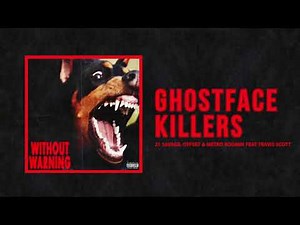 21 Savage, Offset & Metro Boomin - "Ghostface Killers" Ft Travis Scott (Instrumental)