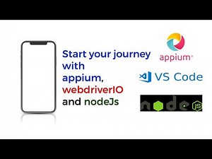 Beginners Tutorial on Mobile App Automation using Appium NodeJs and WebDriverIO | Appium 2.0 |