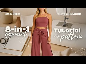 Struggling with "what to wear"? Full Tutorial & Sew in 30 mins! EASY 8-in-1 Sewing Pattern!