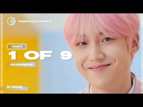 YOUNITE - '1 of 9' | Line Distribution
