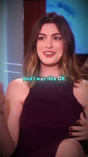 The time Anne Hathaway Almost got hit on. 😲