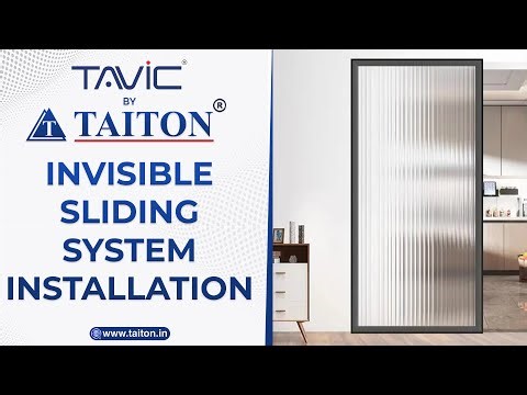 INVISIBLE SLIDING SYSTEM INSTALLATION - TAITON ARCHITECTURAL GLASS HARDWARE