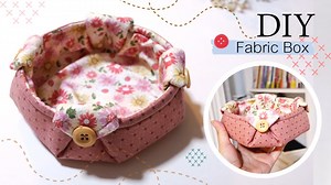DIY ​fabric box | sewing easy | Tutorial | SisterQuilt