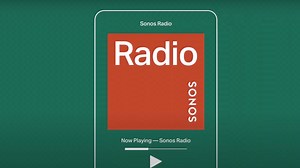 Sonos Gets Into Streaming With Sonos Radio