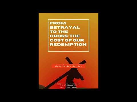 'From Betrayal to the Cross' Rev. Kirkpatrick Tyler April 03,2026