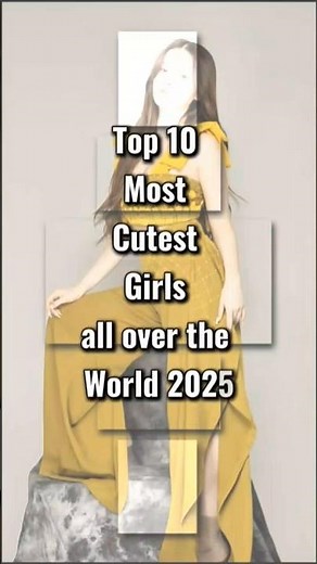 🌍✨ Top 10 Most Cutest & Naturally Beautiful Girls in the World 2025#foryou #subscribe #viral#unfrez