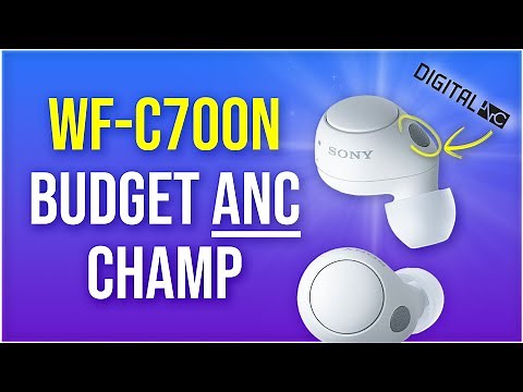 Sony WF-C700n - The NEW Budget ANC Earbud Champ?