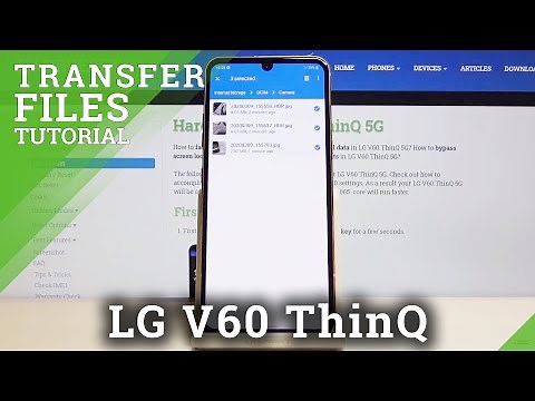 How to Transfer Files in LG V60 ThinQ 5G – Copy Data