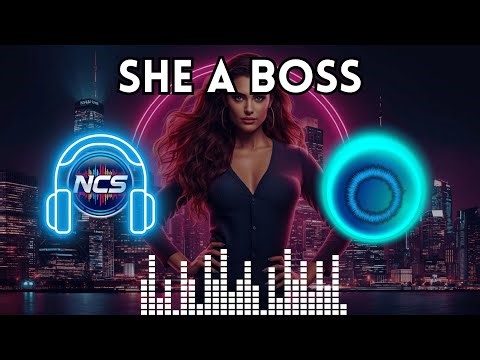 SHE A BOSS - The Sound Of Absolute Control | NoCopyrightSongs