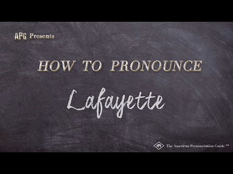 How to Pronounce Lafayette (Real Life Examples!)