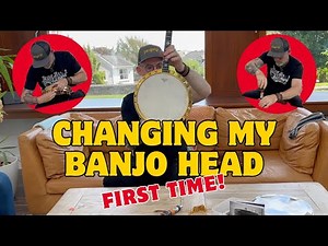 Changing A Banjo Head For The Very First Time