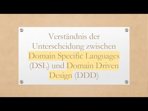 Verständnis der Unterscheidung zwischen Domain Specific Languages (DSL) und Domain Driven Design (D