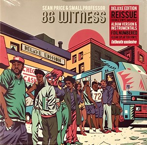 Sean Price & Small Professor - 86 Witness (Deluxe Edition)
