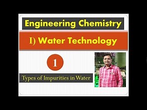 Impurities in water I Types of Impurities in water