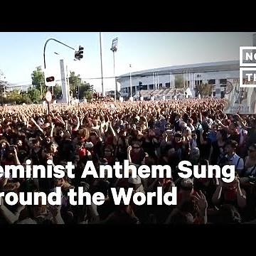 Feminist Anthem ‘A Rapist in Your Path’ Sung Around the World | NowThis