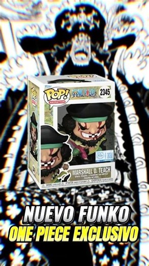 FINALLY! EXCLUSIVE FUNKO POP MARSHALL D TEACH 🔥
