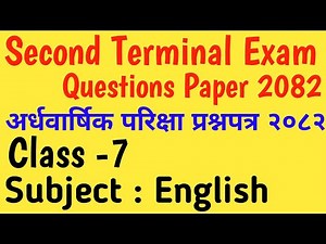 Class 7 English Second Terminal Exam Paper 2082/English Model Question Paper Class 7/Class 7 English