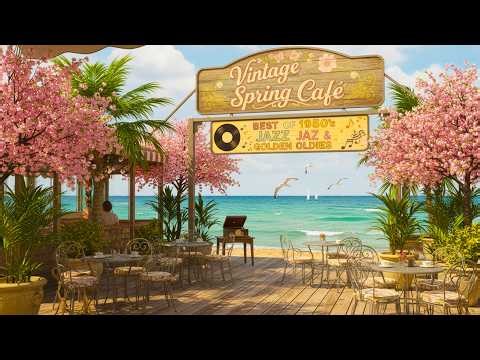 Vintage Spring Café 🌿 Best of 1950s Jazz & Golden Oldies | Sinatra, Elvis, Ella, Nat King Cole